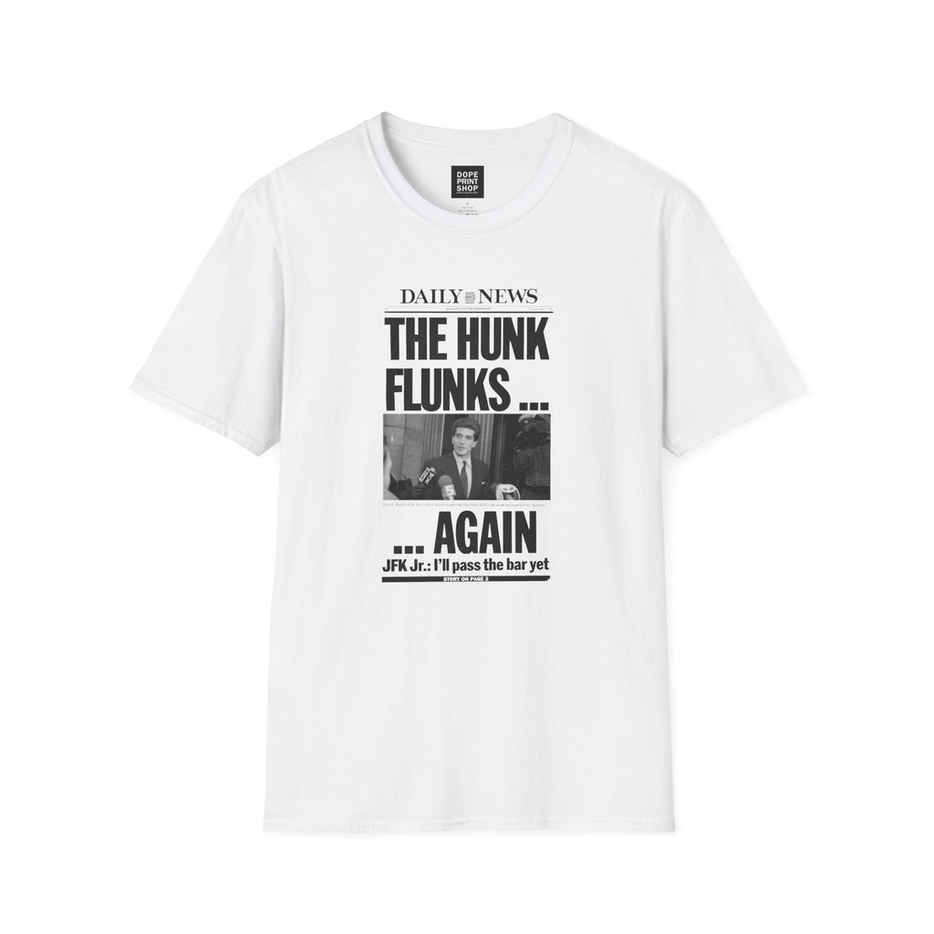 The Hunk Flunks Again T-Shirt