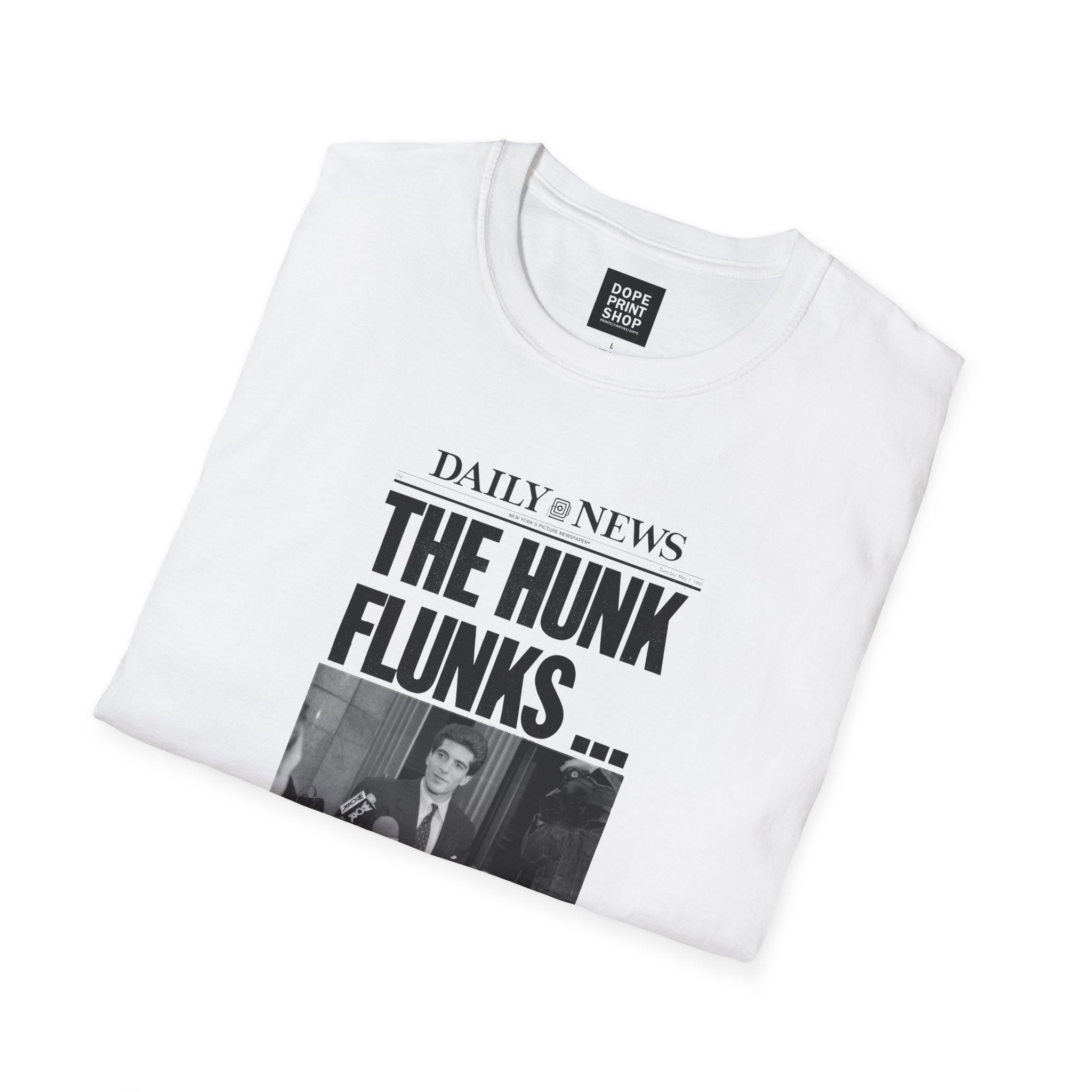 The Hunk Flunks Again T-Shirt