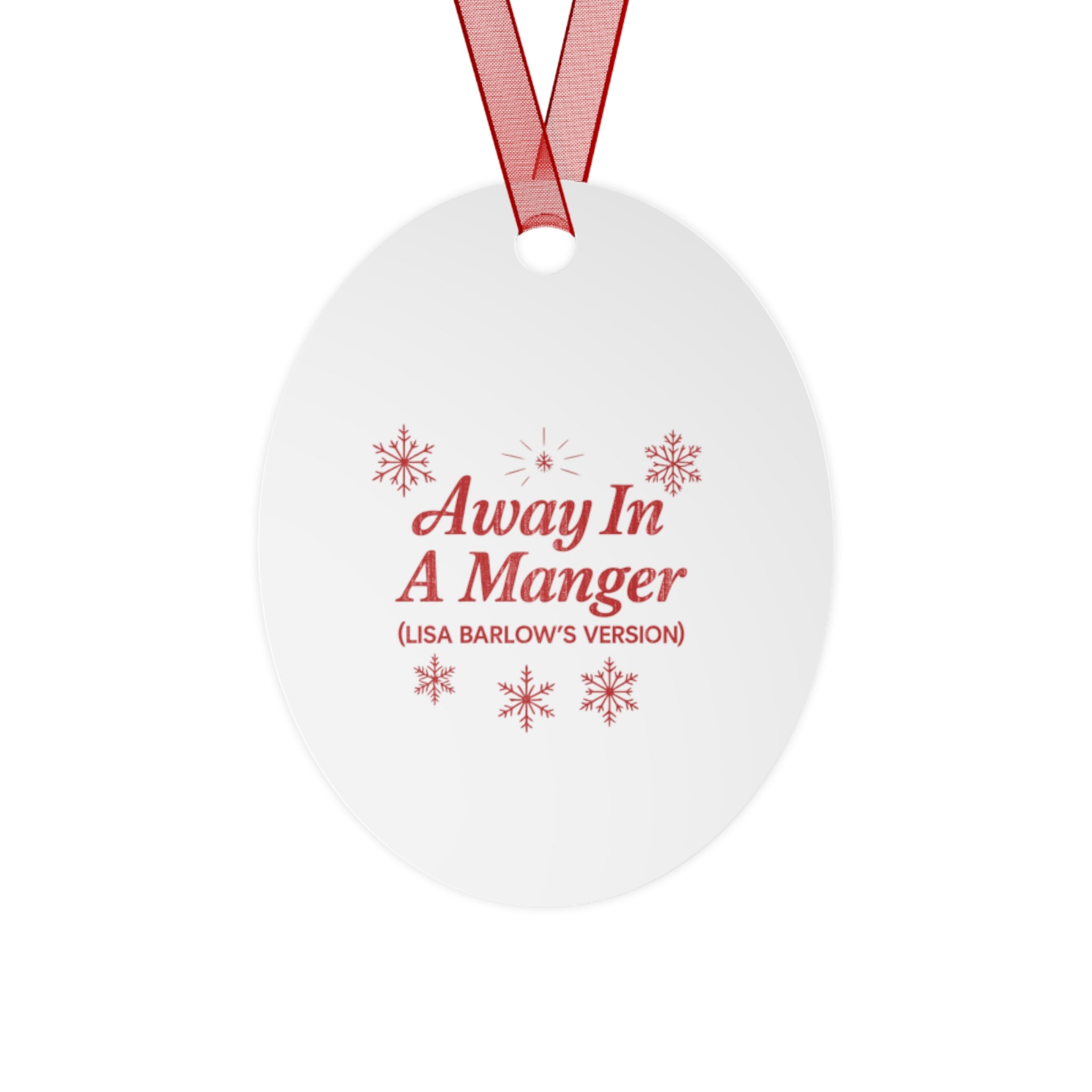 Away In A Manger (Lisa Barlows Version) Ornament