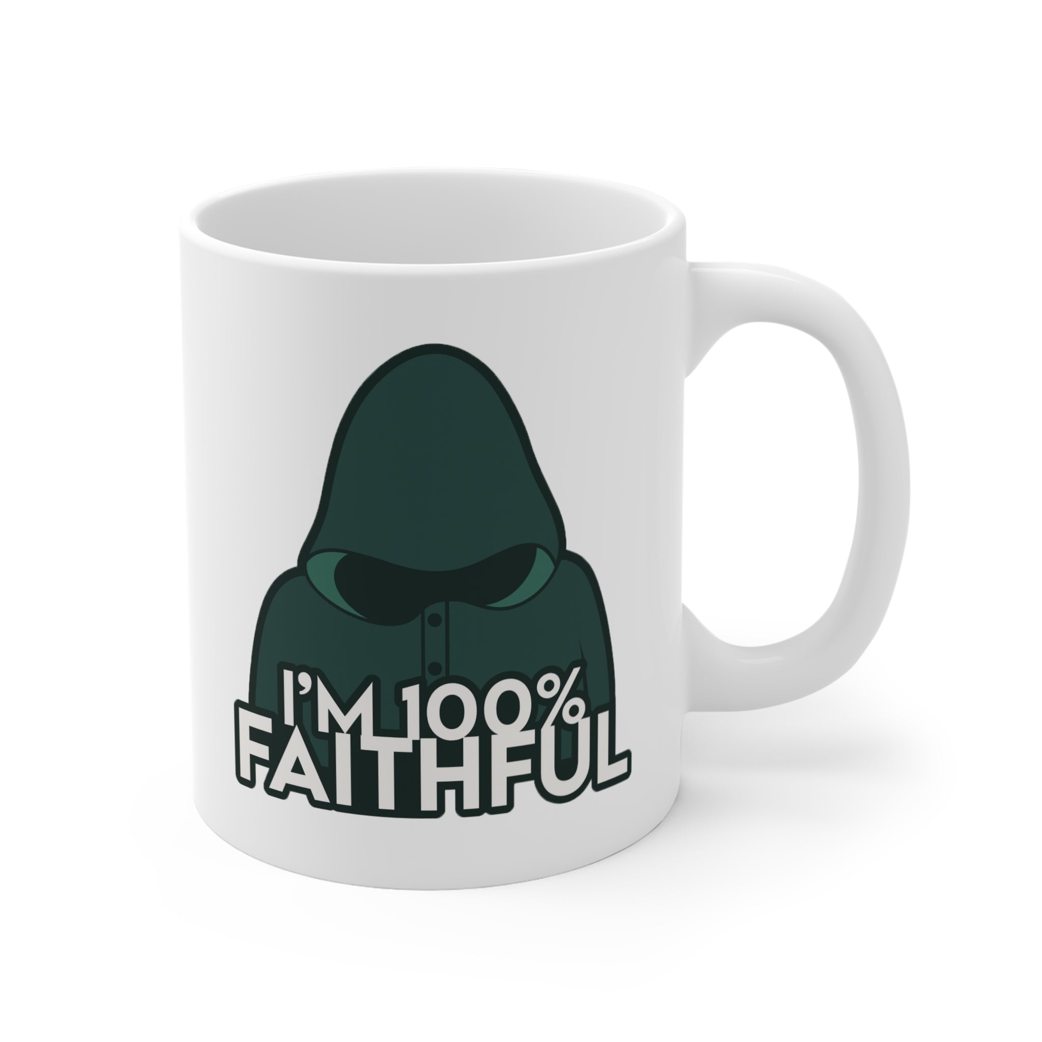 I'm 100 Percent Faithful, Traitors Mug