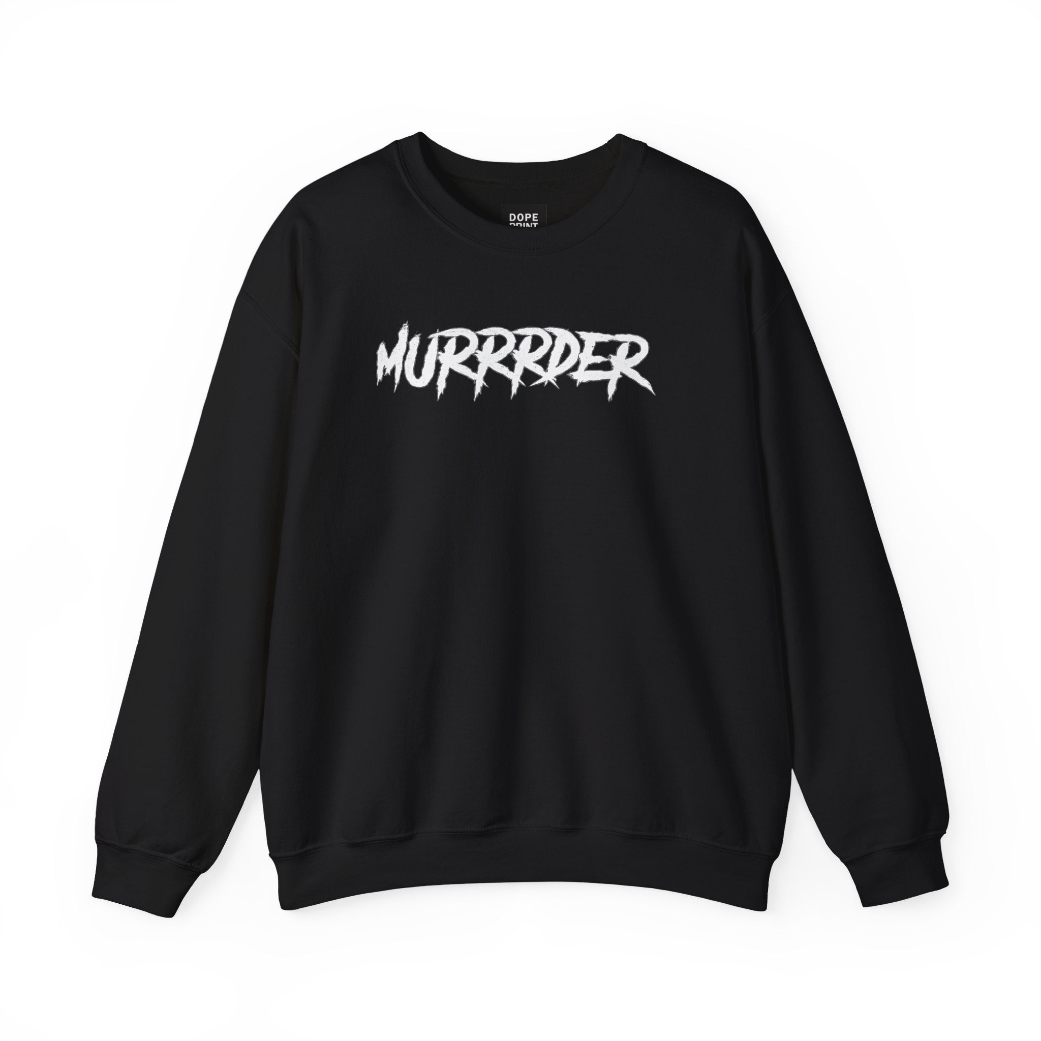 Murder Unisex Sweatshirt