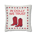 In Dolly We Trust Throw Pillow Cover