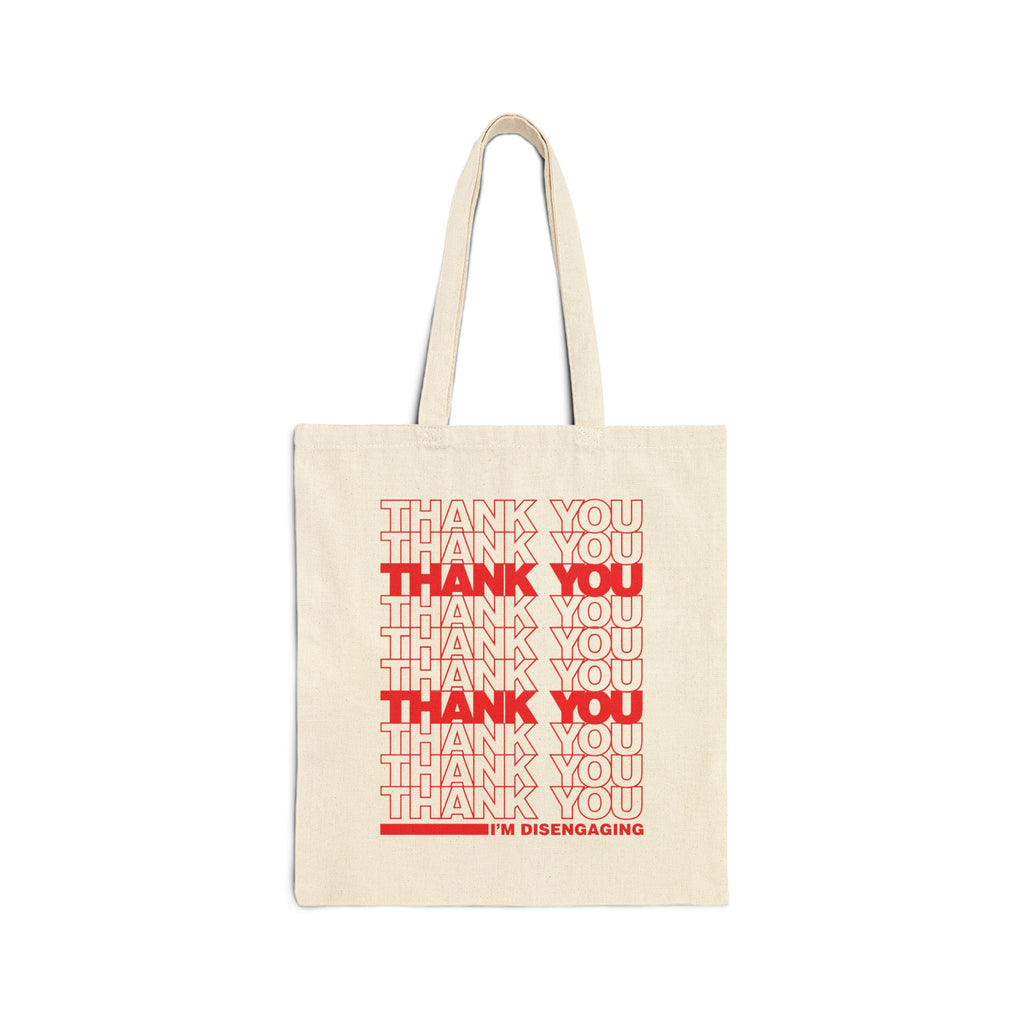 I'm Disengaging Tote Bag