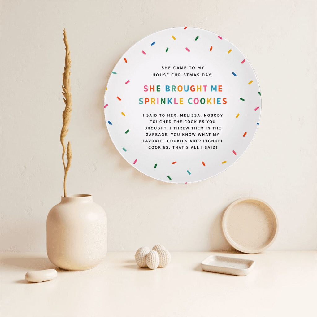 She Brought Sprinkle Cookies Decorative Plate