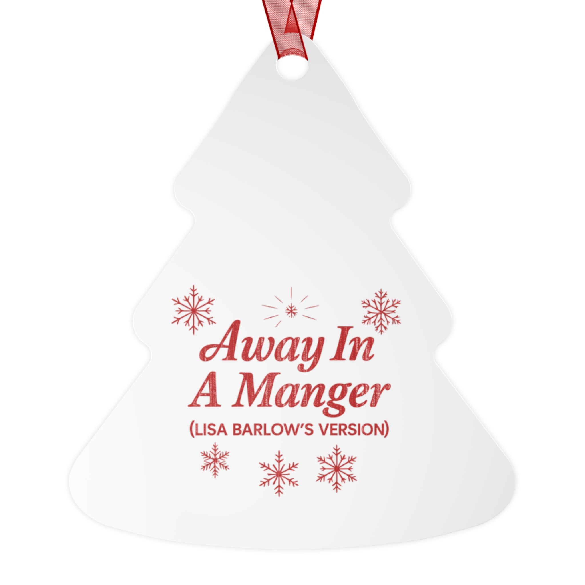 Away In A Manger (Lisa Barlows Version) Ornament