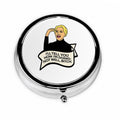 Not Well Bitch Pill Case