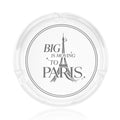 Big is Moving to Paris Ashtray