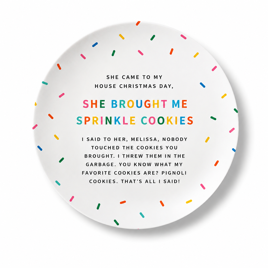 She Brought Sprinkle Cookies Decorative Plate