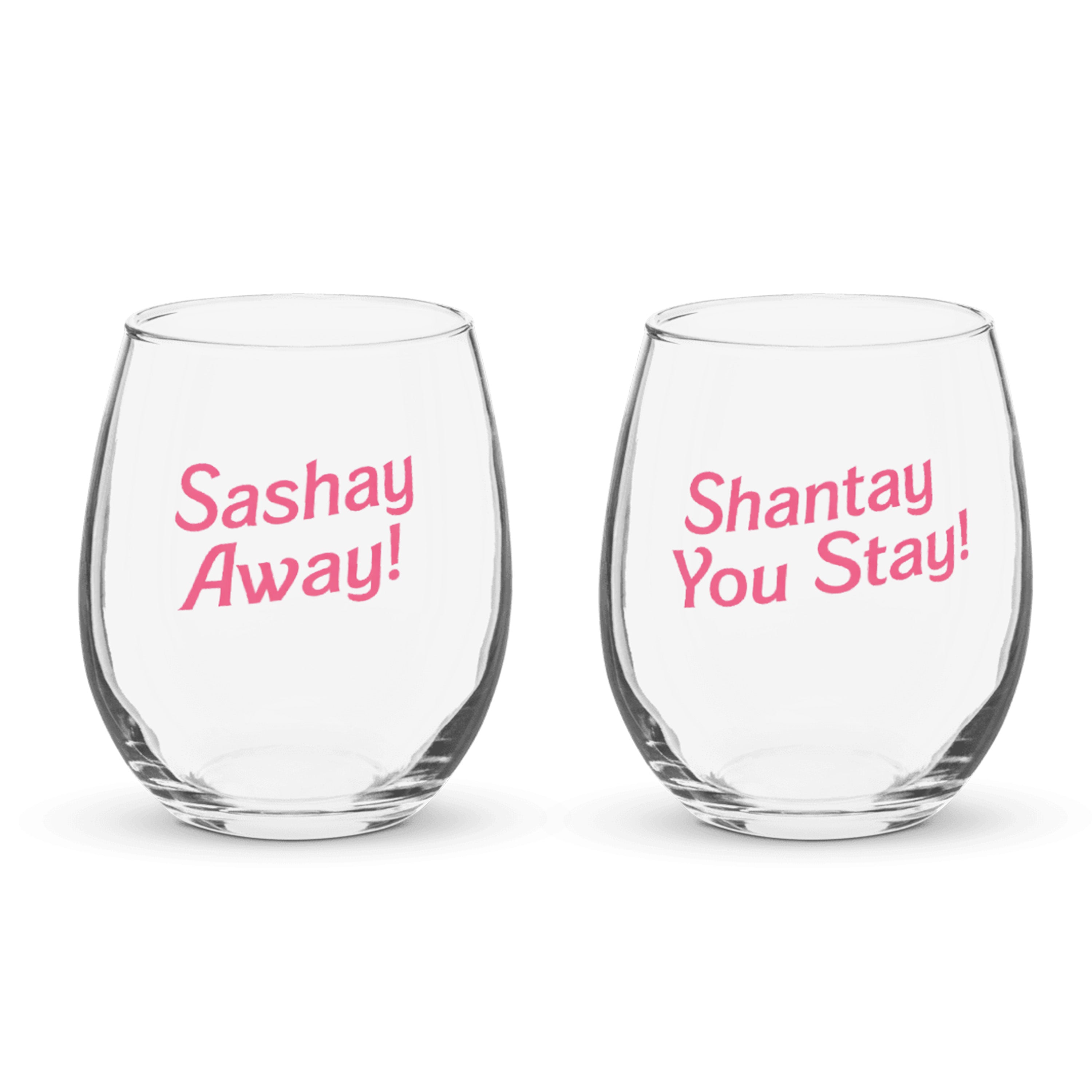 Sashay Away / Shantay You Stay Stemless Wine Glass Set