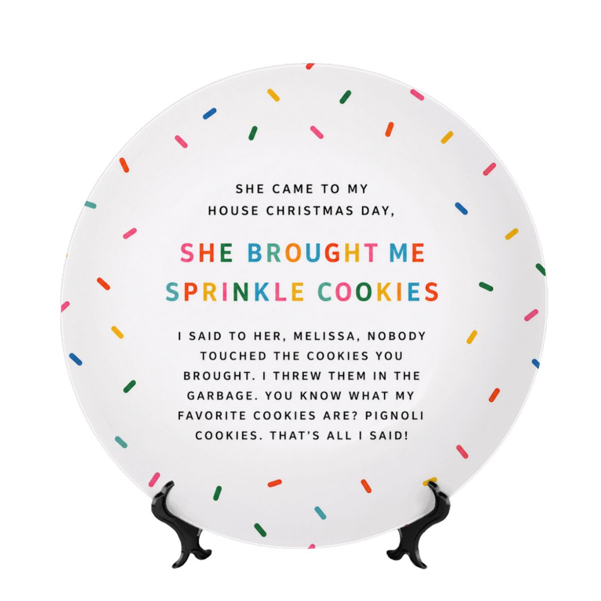 She Brought Sprinkle Cookies Decorative Plate