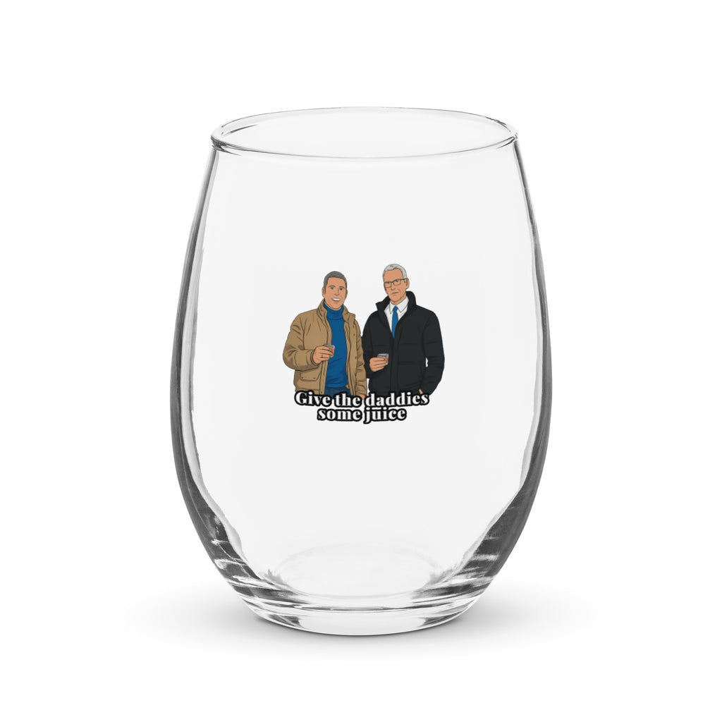 Give the Daddies Some Juice Stemless Wine Glass