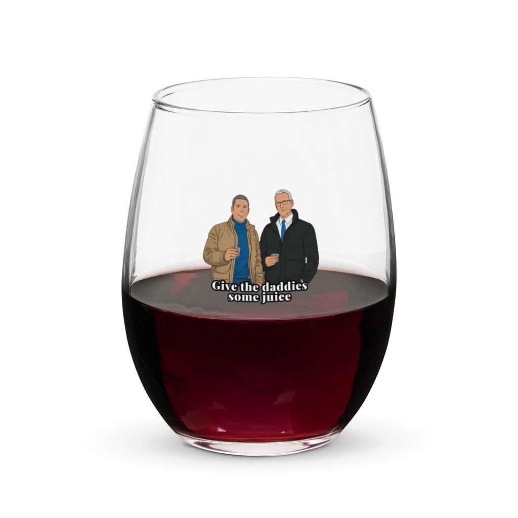 Give the Daddies Some Juice Stemless Wine Glass