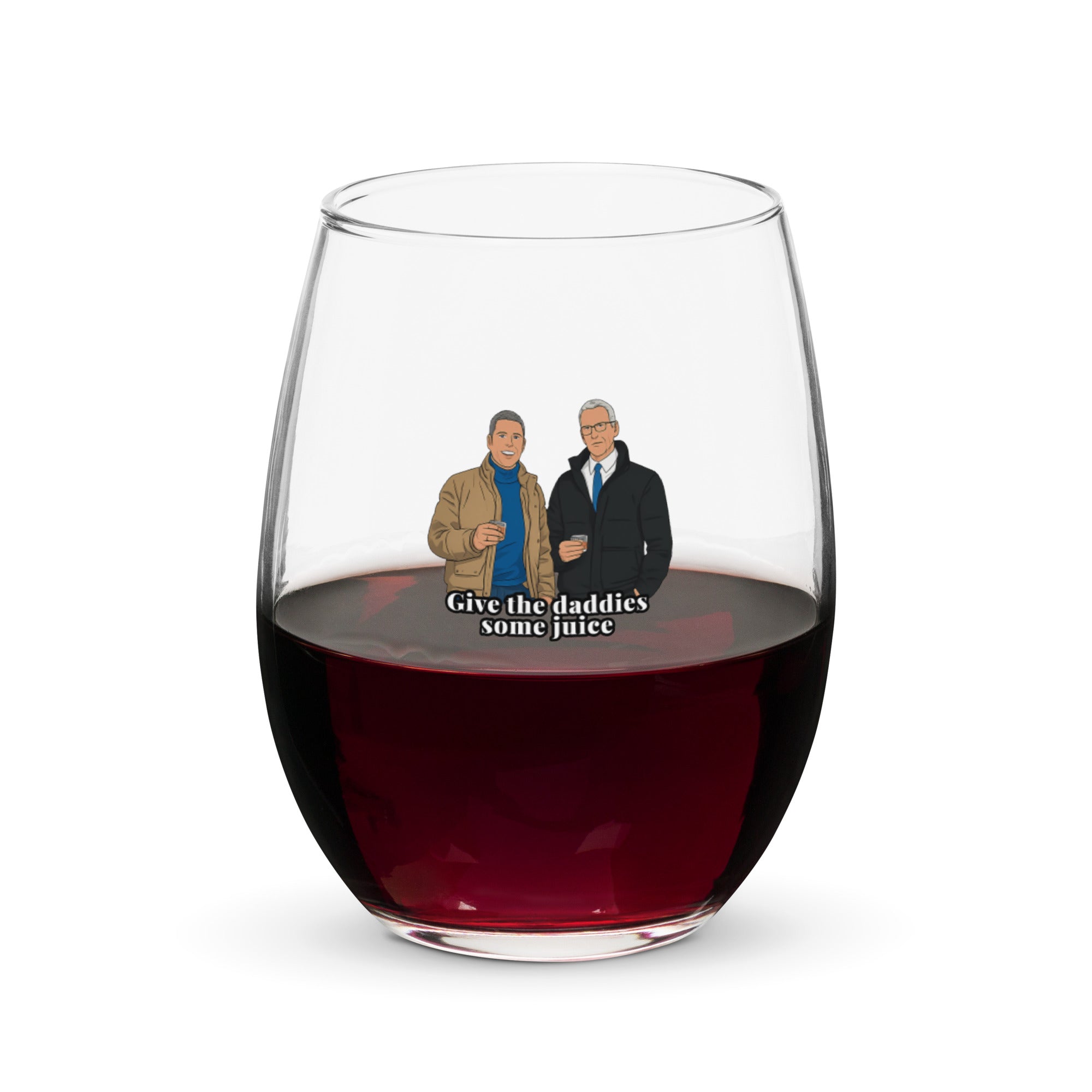 Give the Daddies Some Juice Stemless Wine Glass