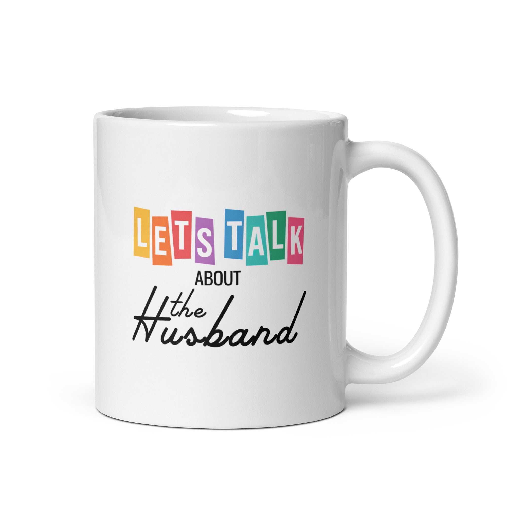 Lets Talk About the Husbands Mug